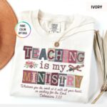 Comfort Colors Teaching Is My Ministry T Shirt Christian Teacher Faith Graphic Tee Inspirational Educator Shirt.jpg