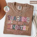Comfort Colors Teaching Is My Ministry T Shirt Christian Teacher Faith Graphic Tee Inspirational Educator Shirt.jpg