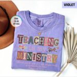 Comfort Colors Teaching Is My Ministry T Shirt Christian Teacher Faith Graphic Tee Inspirational Educator Shirt.jpg
