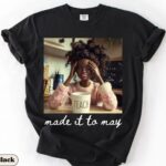 Comfort Colors Made It To May Teacher T Shirt Funny Doll Face Meme Graphic Tee End of School Year Humor Shirt.jpg