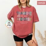Comfort Colors Teaching Is My Ministry T Shirt Christian Teacher Faith Graphic Tee Inspirational Educator Shirt.jpg