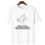 Funny Need A Push Sarcastic Tee Dark Humor Graphic Shirt.png